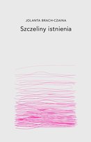 Szczeliny istnienia - ebook mobi Brach-Czaina Jolanta