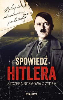 Szczera rozmowa z Żydem. Spowiedź Hitlera. Tom 1 - Macht Christopher