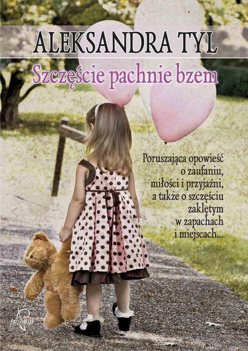 Szczęście pachnie bzem - ebook mobi