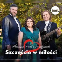 Szczęście w miłości Mateusz Troll i Przyjaciele