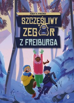 Szczęśliwy zegar z Freiburga - Rynkowski Robert M.