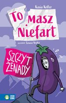 Szczyt żenady. Tomasz Niefart. Tom 6 Kasia Keller