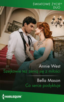 Szejkowie też żenią się z miłości. Co serce podyktuje Bella Mason, West Annie