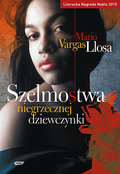 Szelmostwa niegrzecznej dziewczynki&nbsp;-&nbsp;Llosa Mario Vargas