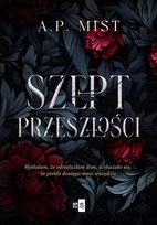 Szept przeszłości Mist A.P.