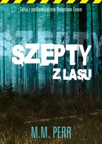 Szepty z lasu - ebook epub Perr M.M.