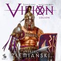 Szermierz natchniony.. Legion. Virion. Tom 3 - audiobook - Ziemiański Andrzej