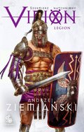 Szermierz natchniony.. Legion. Virion. Tom 3 - ebook epub - Ziemiański Andrzej