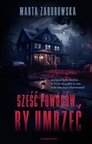 Sześć powodów by umrzeć Zaborowska Marta