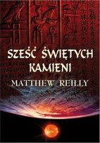 Sześć świętych kamieni Reilly Matthew