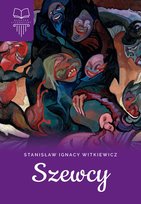 Szewcy. Klasyka literatury Witkiewicz Stanisław Ignacy