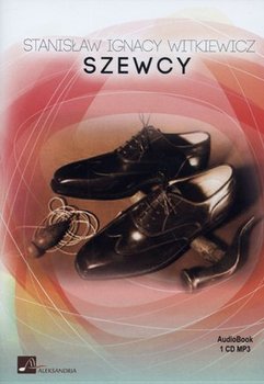 Szewcy - Witkiewicz Stanisław Ignacy