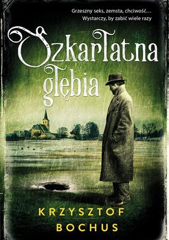 Szkarłatna głębia - Bochus Krzysztof