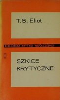 Szkice Krytyczne T. S. Eliot