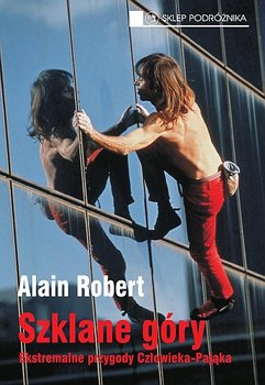 Szklane Góry - Robert Alain