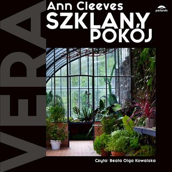 Szklany pokój - Cleeves Ann