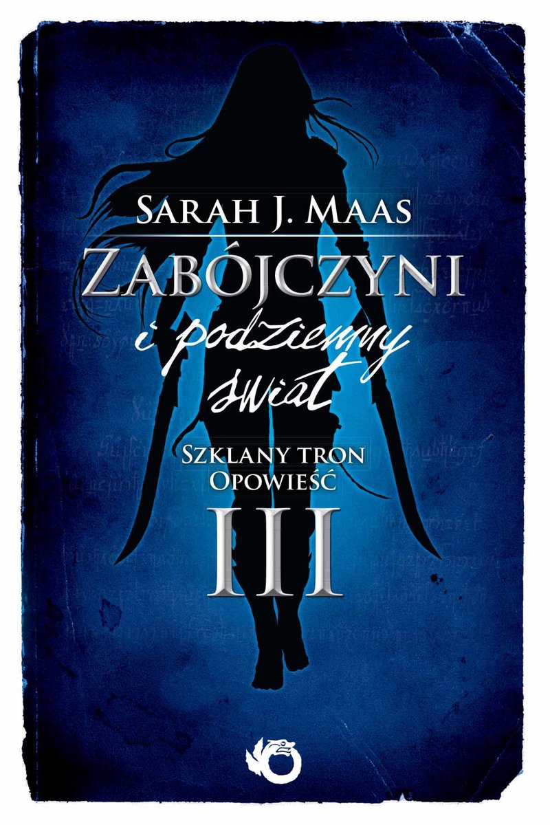 Szklany tron. Opowieść 3. Zabójczyni i podziemny świat - ebook mobi
