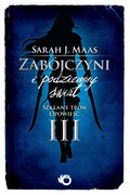 Szklany tron. Opowieść 3. Zabójczyni i podziemny świat - ebook mobi - Maas Sarah J.