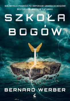 Szkoła bogów. Tom 1 - Werber Bernard