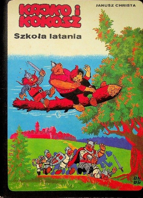 Kajko I Kokosz Szkoła Latania Wypracowanie