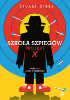 Szkoła szpiegów. Projekt X