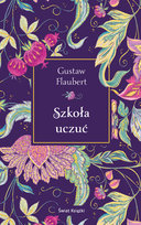 Szkoła uczuć Flaubert Gustaw