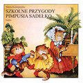 Szkolne przygody Pimpusia Sadełko - Various Artists