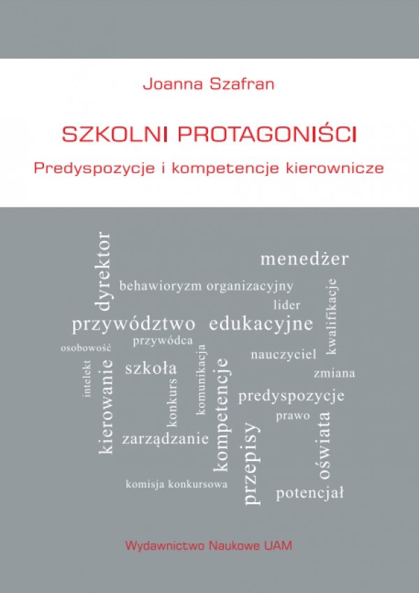 Szkolni Protagoniści. Predyspozycje I Kompetencje Kierownicze - Szafran ...