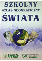 Szkolny Atlas Geograficzny Wiata Opracowanie Zbiorowe Ksi Ka W Empik