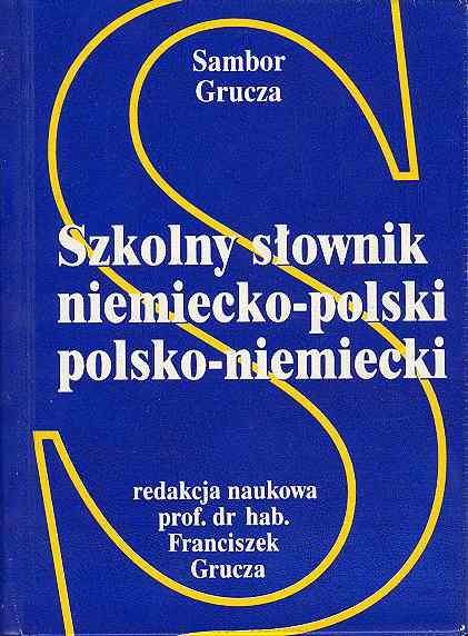 Szkolny Słownik Niemiecko-polski Polsko-niemiecki - Opracowanie ...