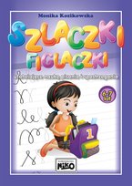 Szlaczki figlaczki poprawiające skupienie uwagi. 7-8 lat Kozikowska Monika