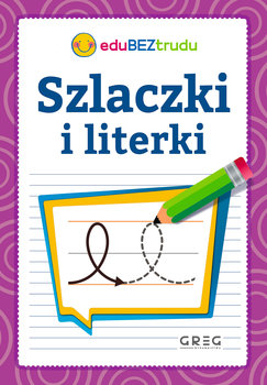 Szlaczki i literki - Opracowanie zbiorowe