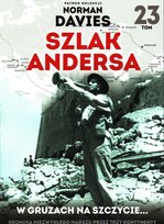 Szlak Andersa - patron prof. Norman Davies Edipresse Polska S.A.