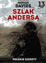 Szlak Andersa - patron prof. Norman Davies Edipresse Polska S.A.