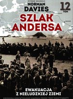 Szlak Andersa - patron prof. Norman Davies Edipresse Polska S.A.