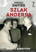 Szlak Andersa - patron prof. Norman Davies Edipresse Polska S.A.