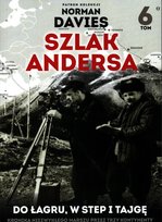 Szlak Andersa - patron prof. Norman Davies Edipresse Polska S.A.