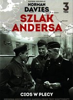 Szlak Andersa - patron prof. Norman Davies Edipresse Polska S.A.