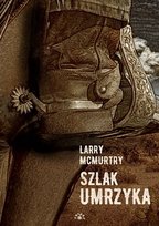 Szlak umrzyka Mcmurtry Larry