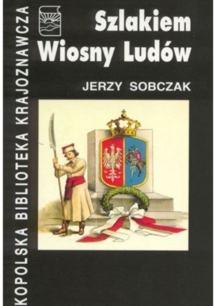 Szlakiem wiosny ludów - W opisie | Książka w Empik