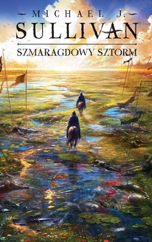 Szmaragdowy sztorm. Cykl Odkrycia Riyrii. Tom 4 - ebook MOBI - Sullivan Michael J.
