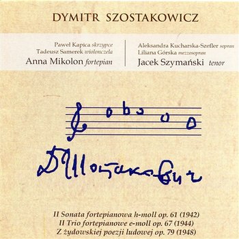 Szostakowicz: II Sonata fortepianowa - Anna Mikulon, Jacek Szymański - Dymitr Szostakowicz