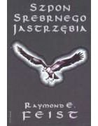 Szpon Srebrnego Jastrzębia - Feist Raymond E.