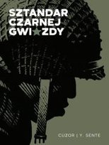 Sztandar czarnej gwiazdy Steve Cuzor, Sente Yves