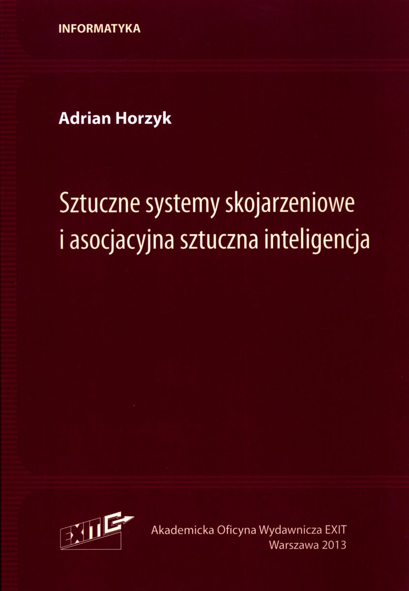 Sztuczne Systemy Skojarzeniowe I Asocjacyjna Sztuczna Inteligencja ...