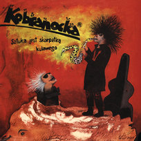 Sztuka jest skarpetką kulawego (SACD) Kobranocka