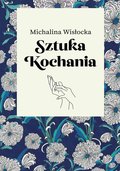 Sztuka kochania - ebook epub - Wisłocka Michalina