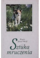 Sztuka mruczenia Skasa-Weis Eugen