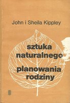 Sztuka naturalnego planowania rodziny Opracowanie zbiorowe
