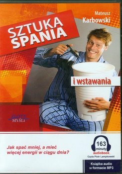 Sztuka spania i wstawania - Karbowski Mateusz